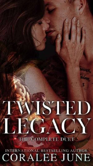 [Twisted Legacy Duet 01] • Twisted Legacy